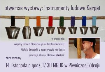 Otwarcie wystawy: Instrumenty ludowe Karpat