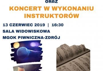 Prezentacja sceniczna uczniów MGOK oraz koncert w wykonaniu instruktorów