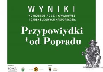 Protokół konkursu poezji gwarowej  i gadek ludowych Nadpopradzia „Przypowiydki łod Popradu”.