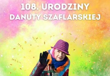 108. urodziny Danuty Szaflarskiej