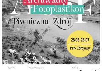 Zapraszamy do Archiwalnego Fotoplastikonu w Piwnicznej-Zdroju