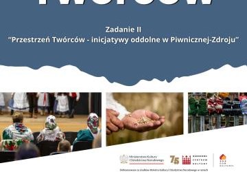 Przestrzeń twórców - inicjatywy oddolne w Piwnicznej-Zdroju II