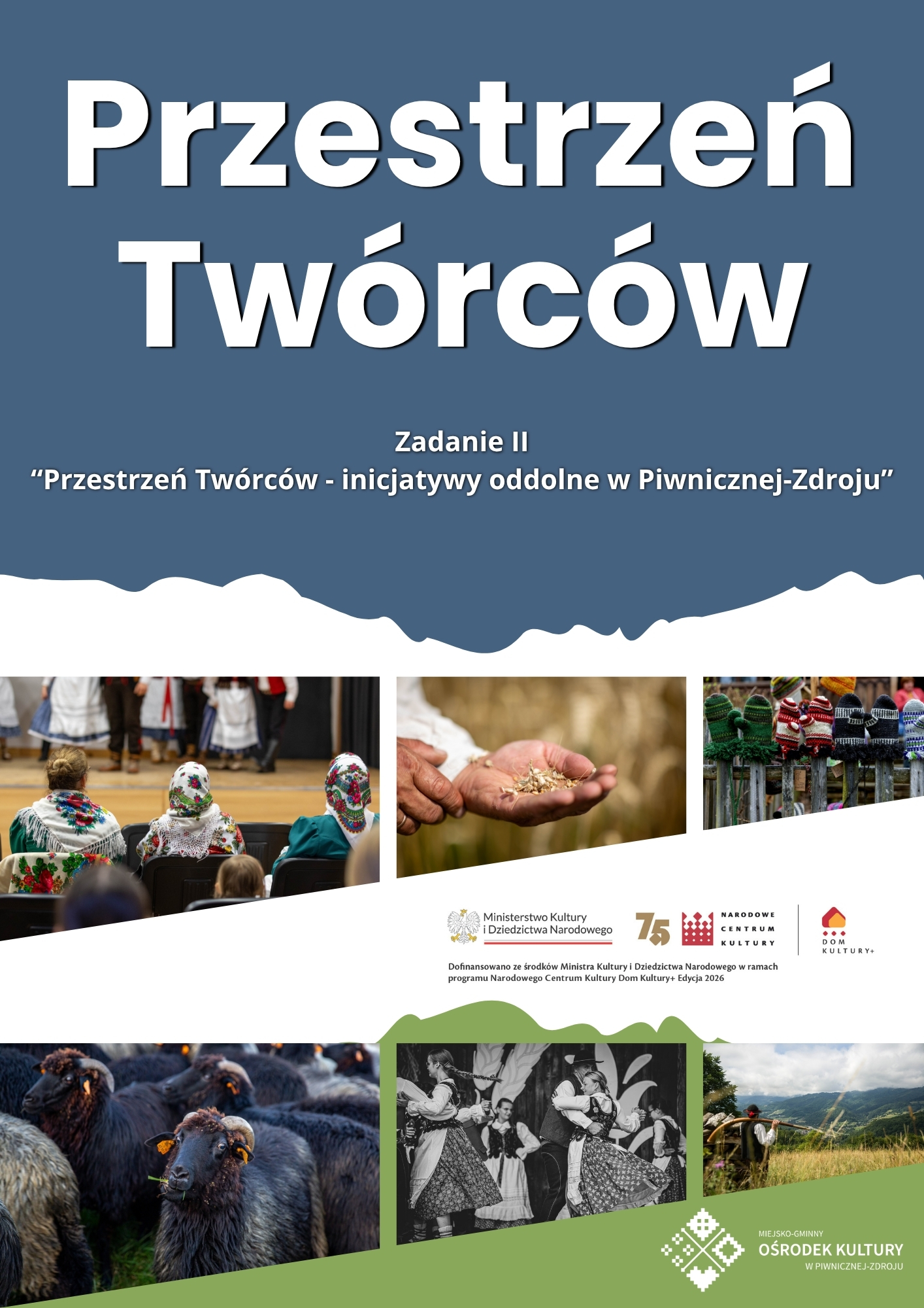 Przestrzeń twórców - inicjatywy oddolne w Piwnicznej-Zdroju II