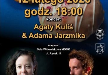 Koncert Agaty Kuliś i Adama Jarzmika - 12.02