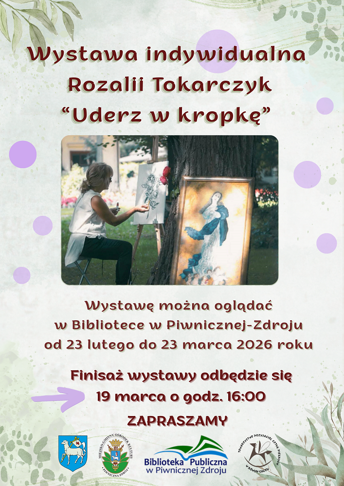 Wystawa indywidualna Rozalii Tokarczyk - finisaż 19.03