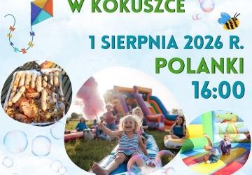 Piknik rodzinny w Kokuszce - 1.08.2026